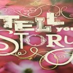 Tell Your Story!